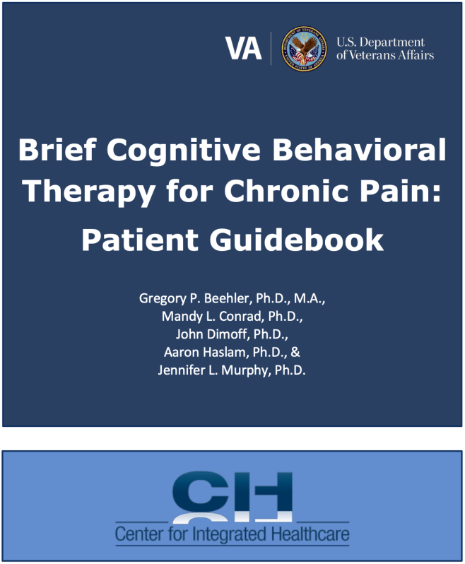 Brief Cognitive Behavioral Therapy for Chronic Pain: Patient Guidebook